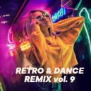 T o l l - RETRO & DANCE REMIX vol.9 @ 2023