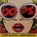Oliver Heldens, Karen Harding - Oops