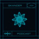 Skander - PODCAST #.003