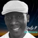 Uncle P - Kanye Nawe