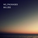BIG ZEE - NO_PACKAGES ()