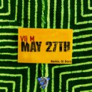 Vli M  - May 27 th Mix
