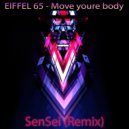 Eiffel 65 - Move your body