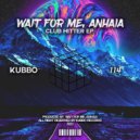 Wait For Me - I Go In (Original Mix)
