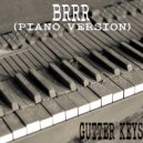 Gutter Keys - Brrr