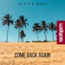 Mister Monj - Come Back Again