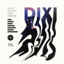 Amie Ma & About & MC Rice & Yunli - DIXI