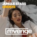 Jungle Stabs - Ghosts