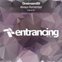 Onstream89 - Always Remember