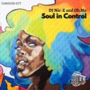 DJ Nic-E & Oh-Me - Soul In Control (DJ Nic-E\'s Deeper Remix)
