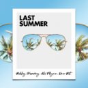 Bobby Harvey, Abi Flynn & One Bit - Last Summer (Extended Mix)
