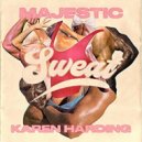 Majestic & Karen Harding - Sweat (Club Mix)