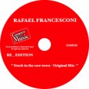 Rafael Francesconi - Stuck In The Cow Town (Original Mix)
