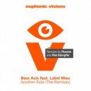 Boss Axis Ft. Label Mou - Another Ride (Piet Kämpfer Remix)