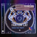 Fantom Cat - Rock The Party (Until The Break Of Dawn) (Original Mix)