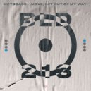 MotoBass - Move, Get Out Of My Way! (Extended Mix)