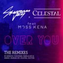 Sharam Jey, Celestal, Moss Kena - Over You (Sharam Jey Discomania Remix)