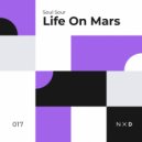 Soul Sour - Life On Mars (Extended Mix)
