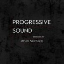 DJ Non Rex - Progressive Sound (Episode 29) ()