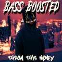 Bass Boosted - Ride Tonight