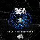 Fracus & Darwin - Stay The Distance (Original Mix)