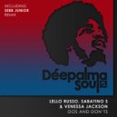 Lello Russo, Sabatino S & Venessa Jackson - Dos & Don\'ts (Sebb Junior Extended Remix)