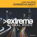 Luke van Ness - Gorgeous Night (Original Mix)