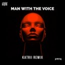 Saad Ayub, Marcellus Shepard - Man With The Voice (Katrii Remix)