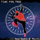 Dave Heaton, Blandy - Time For This