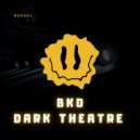 BKD - Dark Theatre