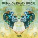 Paramad, Sonata Spacial - Personality Masks (Original Mix)