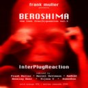 Beroshima - Interplugreaction (Marcel Dettmann Remix)