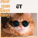 Morgan Anything - Living