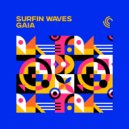 Surfin Waves - Gaia (Original Mix)