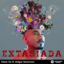 Mark Oz & Edgar Solomon - Extasiada (feat. Edgar Solomon)