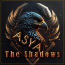 ASYA - The Shadows
