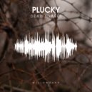 Dead Snares - Plucky