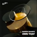 Damon Sharpe - Own That