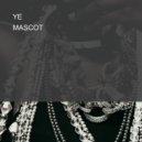 MASCOT - YE