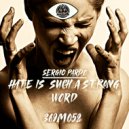 Sergio Pardo - Hate Is Such A Strong Word (Original Mix)