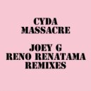 Cyda - Massacre (Joey G Remix)