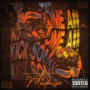 Madmize, DitzKickz - KICK SOME A##