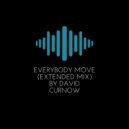 David Curnow - Everybody Move