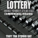 Troy Tha Studio Rat - Lottery (Originally Performed by Latto and Lu Kala) (Instrumental Version)