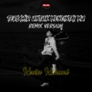 Kevin Kahuni - Terlahir Untuk Mencintai Mu (Remix)