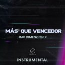 JMX Dimenzion X - Más Que Vencedor (Instrumental)