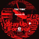 Tik Tok - Anarchy FM (Original Mix)