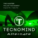 The Hunter - Follow the Moment (Original Mix)