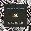 Rocka Fobic Deep - I Mean What I Say