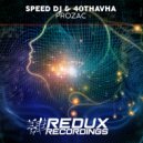 Speed DJ & 40Thavha - Prozac